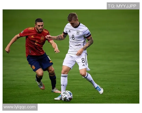国家联赛德国与西班牙激战正酣精彩瞬间回顾与分析